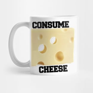 consume cheese Mug